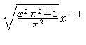 $ \sqrt {{\frac {{x}^{2}{\pi}^{2}+1}{{\pi}^{2}}}}{x}^{-1} $